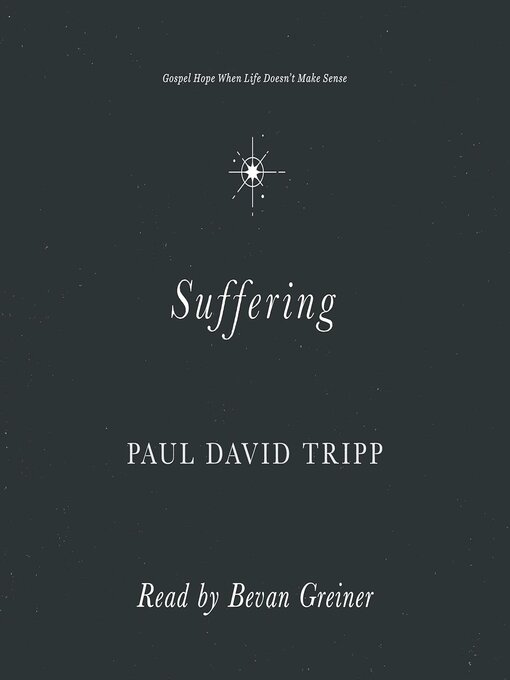 Title details for Suffering by Paul David Tripp - Wait list